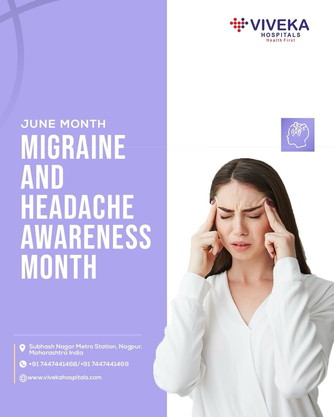๐ง Migraine is more than just a headacheโitโs a neurological condition that can significantly impact daily life.
This Migraine & Headache Awareness Month, letโs raise awareness, recognize the symptoms, and encourage timely medical care. Early diagnosis and proper treatment can help improve quality of life and reduce the burden of chronic headaches.
At Viveka Hospitals, we are committed to promoting brain health and supporting those affected by migraine and headache disorders.๐ฉท
#MigraineAwarenessMonth #vivekahospitals #BrainHealth #MigraineAwareness #NeurologyCare
